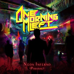 フィンランドの変態メタルコア・バンド ONE MORNING LEFT、ニュー・シングル『Neon Inferno (Paradise)』リリース＆表題曲MV公開！