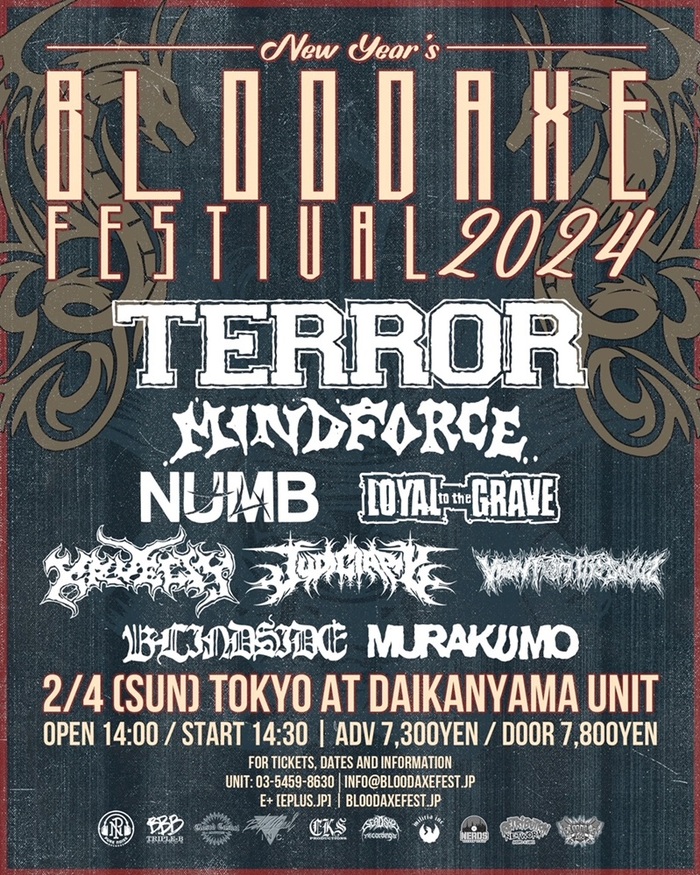 "NEW YEAR'S BLOODAXE FESTIVAL 2024"、来年2/4代官山UNITにて開催！TERROR、MINDFORCE、JUDICIARY、NUMB、LOYAL TO THE GRAVE、KRUELTYら出演！
