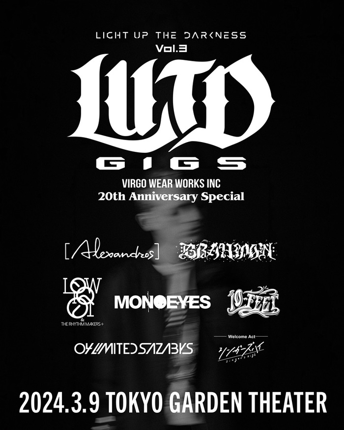 "VIRGOwearworks"20周年記念したファッションと音楽の融合イベント"L.U.T.D GIGS"、来年3/9開催決定！10-FEET、MONOEYES、BRAHMAN、フォーリミら7組出演！