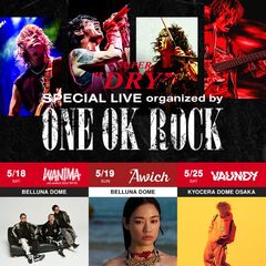 ONE OK ROCK、豪華アーティストとの対バン・ライヴ"SUPER DRY SPECIAL LIVE Organized by ONE OK ROCK"開催決定！WANIMA、Vaundy、Awich出演！