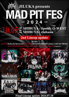 JILUKA主催"MAD PIT FES 2024"、第2弾アーティストでUnlucky Morpheus、NOCTURNAL BLOODLUST、SABLE HILLS、DAMNED、ALIOTH発表！