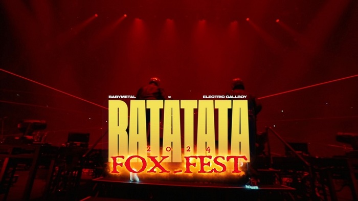 BABYMETAL、主催フェス"FOX_FEST"にてELECTRIC CALLBOYと初共演＆初披露した「RATATATA」ライヴMV公開！