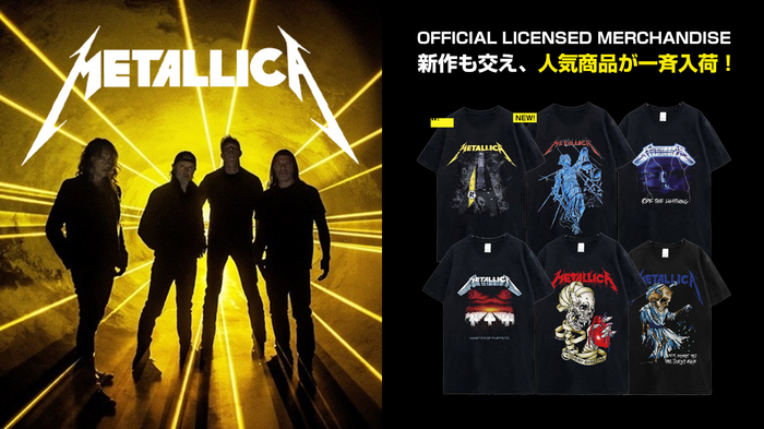 METALLICA、待望の新作TシャツがGEKIROCK CLOTHINGに入荷！さらに定番デザインも一挙入荷！国内最大級のラインナップを誇るバンドT シャツの数々は必見！ | 激ロック ニュース