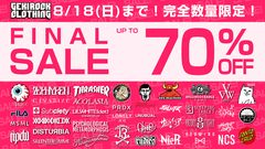 GEKIROCK CLOTHINGのFINAL SALEが本日よりスタート！GALFY、Subciety、NieR、RIPNDIP、PUNK DRUNKERS、Zephyren、アマツカミ、東京13零式、DI:VISION、TRAVAS TOKYOなど国内外人気ブランドの対象アイテムが最大70%OFF！