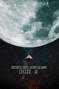 BABYMETAL ARISES - BEYOND THE MOON - LEGEND - M -_iTunes Concert Film.jpg