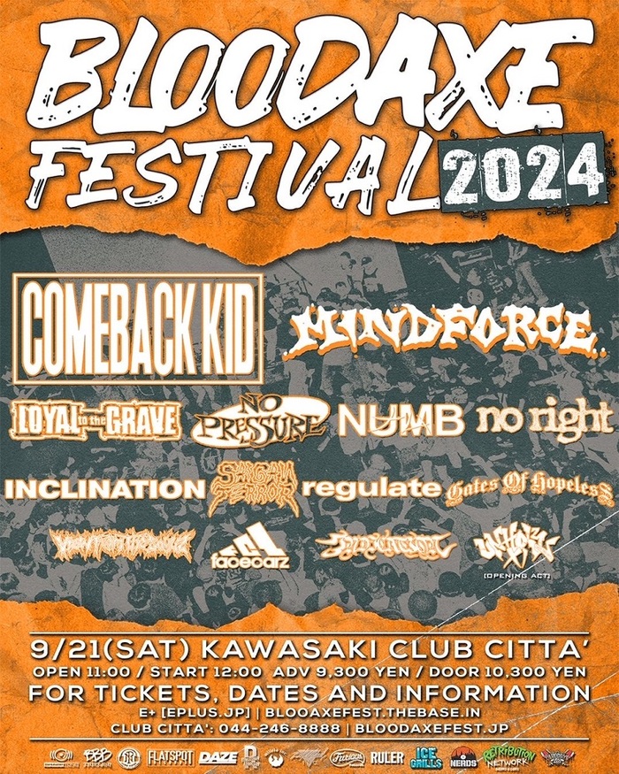 国内最大級のハードコア・フェス"BLOODAXE FESTIVAL 2024"、9/21川崎CLUB CITTA'にて開催！COMEBACK KID、LOYAL TO THE GRAVE、NO PRESSURE、MINDFORCEら出演決定！