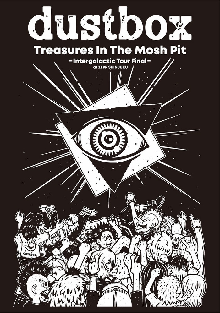 dustbox、昨年5月Zepp Shinjukuにて開催の"Intergalactic Tour"ファイナルをDVD化！『Treasures In The Mosh Pit』受注販売決定！