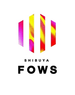 渋谷の中心に"やりすぎ"なライヴハウス"SHIBUYA FOWS"が2025年春誕生！オンラインとオフライン、そして世界を繋ぐエンタメ・スポットへ！