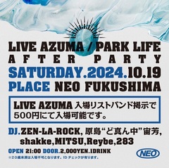 "LIVE AZUMA 2024"、10/19福島club NEOにてアフター・パーティー開催決定！ZEN-LA-ROCK、原島"ど真ん中"宙芳、shakke、MITSU等出演！