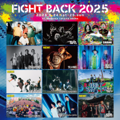 盛岡Club Change主催アリーナ・イベント"FIGHT BACK 2025"、第3弾アーティストでROTTENGRAFFTY、バックドロップシンデレラ、ヤバイTシャツ屋さん、SLANG発表！