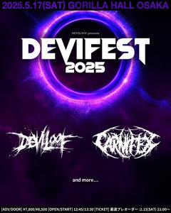 DEVILOOF主催"DEVIFEST 2025"、第1弾アーティストでCARNIFEX発表！アメリカよりデスコア・シーンのレジェンドが初来日！