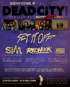 "DEAD CiTY"今年も開催！"DEAD POP FESTiVAL 2025"出演のSET IT OFFに加え、全公演サポートにREDHOOK ＆ MIGHTY HOPE、名阪公演にはSiMも出演！