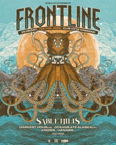 SABLE HILLS主催フェス"FRONTLINE FESTIVAL 2025"、第1弾ラインナップで花冷え。、Knosis、DARKEST HOUR（US）、OCEANS ATE ALASKA（UK）発表！