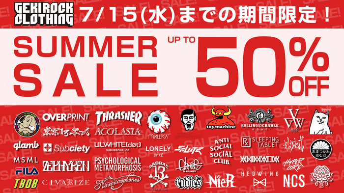 GEKIROCK CLOTHINGのSUMMER SALEが本日よりスタート！GALFY、glamb、Subciety、MxMxM 、RIPNDIP、PUNK DRUNKERS、SCENE TOKYO、TOY MACHINE、東京13零式、DI:VISIONなど国内外人気ブランドの対象アイテムが最大50%OFF！