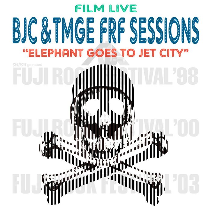 THEE MICHELLE GUN ELEPHANT × BLANKEY JET CITY、"フジロック"出演映像編集したフィルム・ライヴ8/22広島CLUB QUATTROにて開催決定！