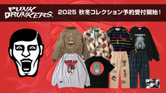 個性的な世界観が人気のブランドPUNK DRUNKERS(パンク・ドランカーズ) より2025年秋冬の新作が予約受付開始！"キン肉マン"、"ゴジラ"など豪華コラボ・アイテムを筆頭に一挙103点が登場！ご予約は7/13(日)19:59まで！
