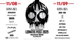 LUNA SEA主催フェス"LUNATIC FEST. 2025"、各アーティスト出演日発表！