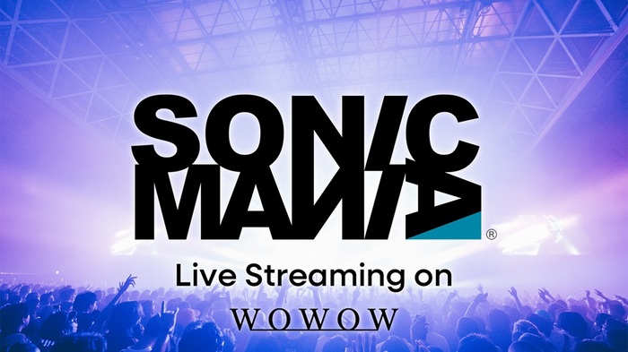 サマソニ前夜のオールナイト・フェス"SONICMANIA"、WOWOWがオフィシャルTVとして独占ライヴ配信決定！