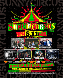 Dizzy Sunfist主催"SUNNY CIRCUS 2025"、タイムテーブル公開！転換タイムにDJも出現！
