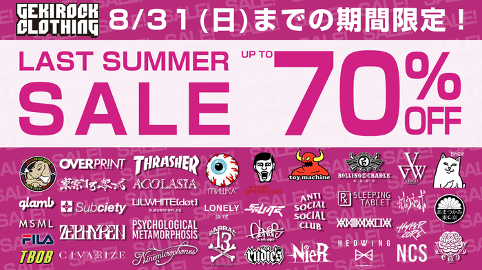 GEKIROCK CLOTHINGのLAST SUMMER SALEが本日よりスタート！GALFY、glamb、Subciety、MxMxM 、RIPNDIP、PUNK DRUNKERS、SCENE TOKYO、TOY MACHINE、東京13零式、DI:VISIONなど国内外人気ブランドの対象アイテムが最大70%OFF！