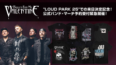 BULLET FOR MY VALENTINE、バンドTシャツを中心に公式バンド・マーチの予約をゲキクロにて緊急受付開始！"LOUD PARK 25" での来日を10月に控え、ご予約は8/15(金)23:59まで！