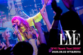 EYEのライヴ・レポート公開！アルバム発売前とは思えない完成度の高いライヴ――ロック・ヴォーカリストとしての実力や求心力あってこその熱狂を生み出したツアー初日をレポート！