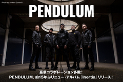 PENDULUMのインタビュー公開！BULLET FOR MY VALENTINEやWARGASM等豪華コラボレーション多数、約15年ぶりニュー・アルバム『Inertia』をリリース！