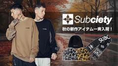 Subciety (サブサエティ)より新作入荷！異素材の切り替えを施したスウェットや毛足の長いナイロン糸で編まれたシャギー・ビーニーなどコーディネートのアクセントとなるアイテムが多数登場！