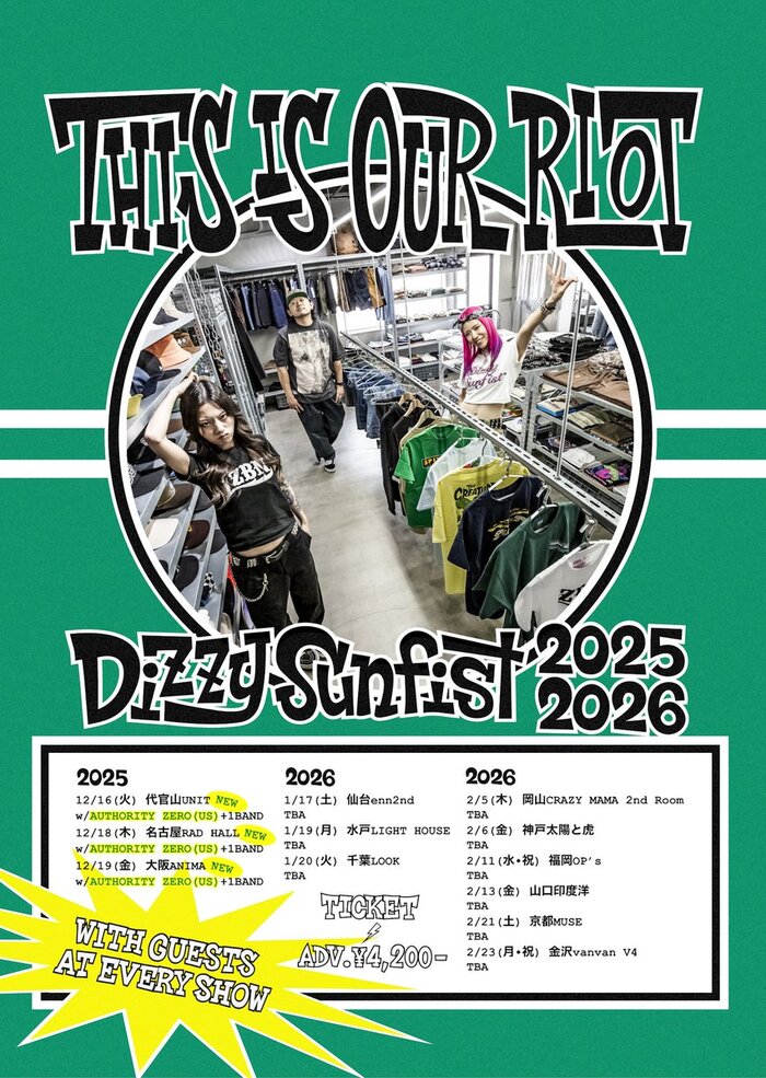 Dizzy Sunfist、["THIS IS OUR RIOT"2025-2026]ゲスト第1弾で東名阪公演にAUTHORITY ZERO発表！