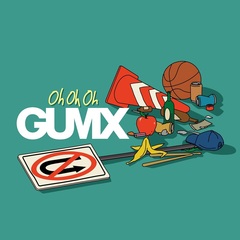 GUMX_OhOhOh.jpg