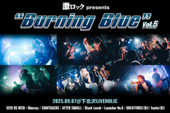 [激ロックpresents"Burning Blue vol.5"]のライヴ・レポート公開！これからのラウド・シーン担うSEEK US NEED、Dimrays、SIGHTBACKS、AFTER SQUALL、Black Leech、Launcher No.8が一堂に会した一夜をレポート！