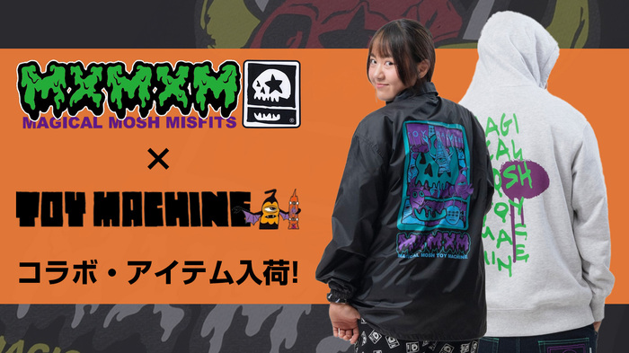 MAGICAL MOSH MISFITSより、独創的なデザインで人気のTOY MACHINEとのコラボ・アイテム入荷！秋冬のアクティブ・シーンに活躍するコーチ・ジャケットやパーカーに加え、ロンT、キャップが一挙ラインナップ！