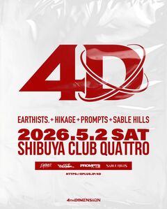次世代ラウド・シーン担う4組 SABLE HILLS、PROMPTS、HIKAGE、Earthists.による"4TH DIMENSION"、渋谷CLUB QUATTROにて来年5/2開催決定！