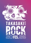 群馬県最大級の音楽イベント"TAKASAKI CITY ROCK FES.2026"、来年6/27-28開催決定！