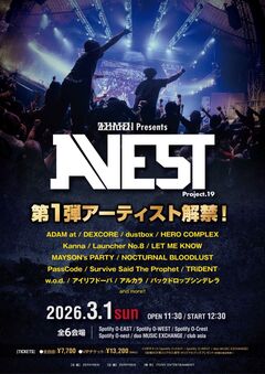 "ZEPHYREN Presents A.V.E.S.T project vol.19"来年3/1開催！出演者第1弾でサバプロ、パスコ、TRiDENT、アイリフドーパ、ダスト、ADAM at、ノクブラ、バクシン、DEXCORE、メイソンズ等発表！