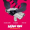 MAJOR LAZER、EP『Lean On EP (10th Anniversary)』サプライズ・リリース！Robin Schulz手掛けたリミックスのリリック・ビデオ公開！