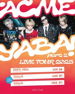 ACME、来年1月より"ACME Live Tour 2025 -Y.A.B.A !-"アメリカ追加公演決定！