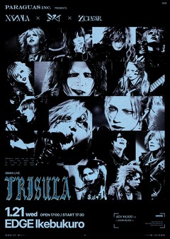 "PARAGUAS inc."所属 XANVALA、ミスイ、Z CLEARが3マン・ライヴ！レーベル主催イベント"TRISULA"来年1/21池袋EDGEで開催！