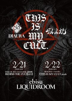 DIAURA×アルルカン、恵比寿LIQUIDROOM 2デイズ"THIS IS MY CULT.2026"詳細発表！