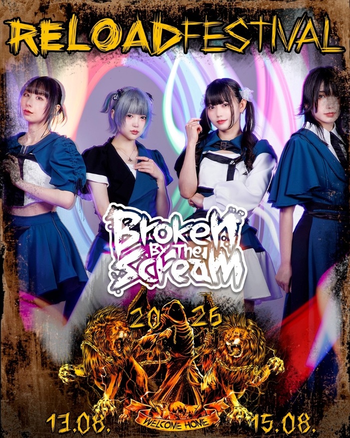 Broken By The Scream、ドイツの野外ロック／メタル・フェス"Reload Festival 2026"出演決定！