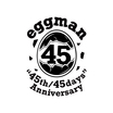 shibuya eggman 45周年イベントが45公演にわたり開催決定！第1弾アーティストとしてTRiDENT、Tyrkouaz等出演発表！Amelie一夜限りの復活ワンマンも！
