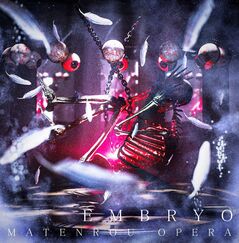 matenrou opera_EMBRYO.jpg