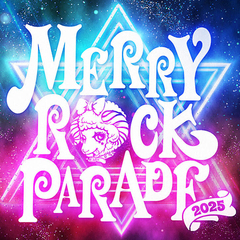 12/20-21開催"MERRY ROCK PARADE 2025"、タイムテーブル発表！10-FEET、coldrain、ラスベガス、SPYAIR、ブルエン、BAND-MAID等出演！