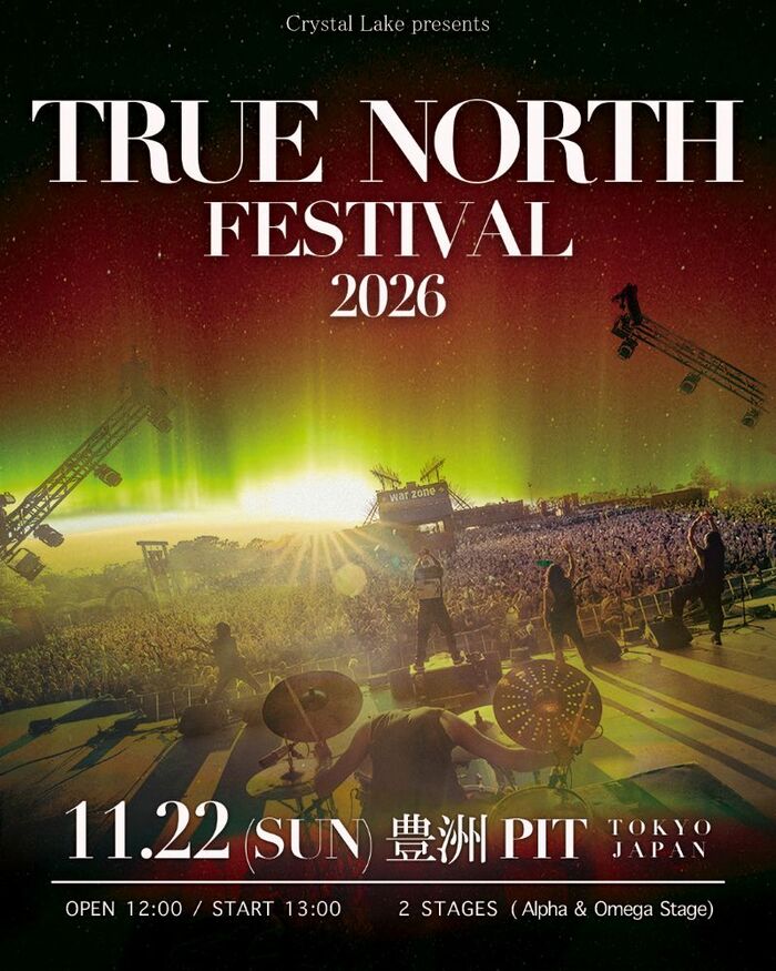 Crystal Lake主催"TRUE NORTH FESTIVAL 2026"、5年ぶりに開催決定！11/22豊洲PITに国内外ラウド・シーン牽引するアーティストが集結！
