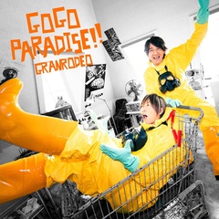 GRANRODEO、ニュー・アルバム『ChaosBlue』よりTVアニメ"拷問バイトくんの日常"OP主題歌「GO GO PARADISE!!」先行配信＆MV公開！