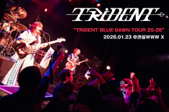 TRiDENTのライヴ・レポート公開！長い夜が明け、さらに輝いていく3人の未来が楽しみになった一夜――メジャー1st EP『BLUE DAWN』掲げたツアー・ファイナルをレポート！