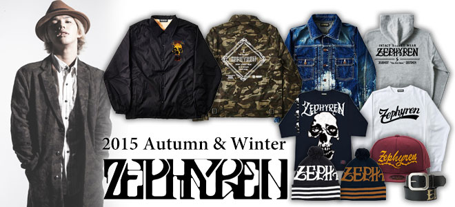 【Zephyren 秋冬アイテムの期間限定予約受付中！】様々なアーティストが着用する大注目ブランドの最新アイテムを必ずゲットするチャンス♪
