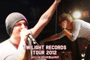 TWILIGHT RECORDS TOUR 2012 | 激ロックライブレポート