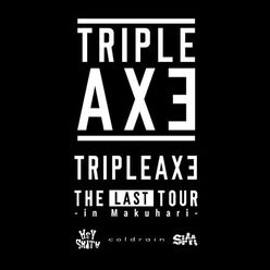 TRIPLE AXE