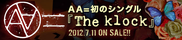 AA= 『The Klock』特集！！